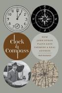 Clock And Compass di Mark Monmonier edito da University Of Iowa Press