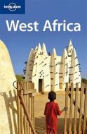 West Africa di Anthony Ham edito da Lonely Planet Publications Ltd