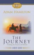 Journey Leader Guide, The di Adam Hamilton edito da Abingdon Press