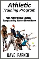 Athletic Training Program di Parker Dave Parker edito da Agnieszka Baginska