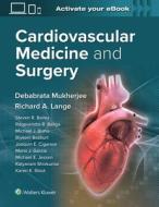 Cardiovascular Medicine And Surgery edito da Wolters Kluwer Health
