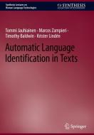 Automatic Language Identification in Texts di Tommi Jauhiainen, Krister Lindén, Timothy Baldwin, Marcos Zampieri edito da Springer International Publishing