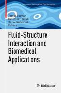 Fluid-Structure Interaction and Biomedical Applications edito da Springer Basel AG
