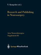 Research and Publishing in Neurosurgery edito da Springer-Verlag KG