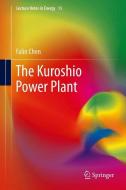 The Kuroshio Power Plant di Falin Chen edito da Springer International Publishing