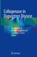 Collagenase in Dupuytren Disease edito da Springer-Verlag GmbH