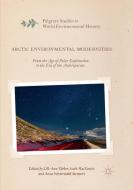 Arctic Environmental Modernities edito da Springer International Publishing