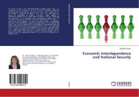 Economic Interdependence and National Security di Victoria Pistikou edito da LAP Lambert Academic Publishing