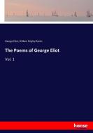 The Poems of George Eliot di George Eliot, William Brighty Rands edito da hansebooks