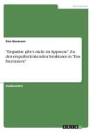 "Empathie gibt's nicht im Appstore". Zu den empathielenkenden Strukturen in "Das Herzmaere" di Sina Neumann edito da GRIN Verlag