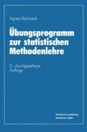 Übungsprogramm zur statistischen Methodenlehre di Ágnes Reichardt edito da Gabler Verlag
