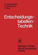 Entscheidungstabellen-Technik di R. Erbesdobler, J. Heinemann, P. Mey edito da Springer Berlin Heidelberg