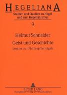 Geist und Geschichte di Helmut Schneider edito da Lang, Peter GmbH