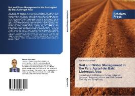 Soil And Water Management In The Parc Ag di BASEM ALJOUMANI edito da Lightning Source Uk Ltd