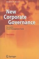 New Corporate Governance di Martin Hilb edito da Springer-verlag Berlin And Heidelberg Gmbh & Co. Kg