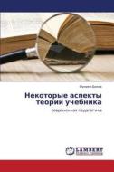 Nekotorye Aspekty Teorii Uchebnika di Belov Filipp edito da Lap Lambert Academic Publishing