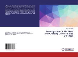Investigation Of AlN Films And Creating Devices Based On Them di Rinat Khanbekov edito da LAP Lambert Academic Publishing
