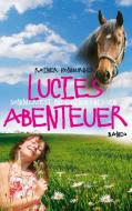 Lucies Abenteuer di Rainer Homburger edito da Books on Demand