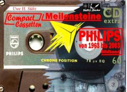 PHILIPS Compact Cassetten von 1963 bis 2003 di Uwe H. Sültz edito da Books on Demand