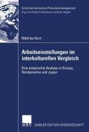 Arbeitseinstellungen im interkulturellen Vergleich di Mathias Kern edito da Deutscher Universitätsverlag