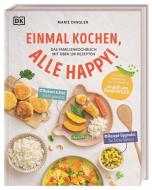 Einmal kochen, alle happy! di Marie Dingler edito da Dorling Kindersley Verlag