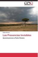 Las Presencias Invisibles di Orozco Ruben edito da Eae Editorial Academia Espanola