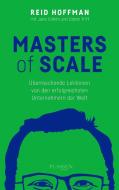Masters of Scale di Reid Hoffman, June Cohen, Deron Triff edito da Plassen Verlag