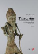 Tribal Art di Peter Tichonow edito da agenda Verlag GmbH & Co.