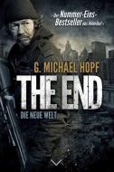 The End di Michael Hopf edito da LUZIFER-Verlag