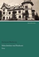 Stilarchitektur und Baukunst di Hermann Muthesius edito da dearbooks