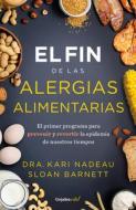 El Fin de Las Alergias Alimentarias di Kari Nadeau edito da GRIJALBO