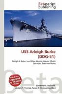 USS Arleigh Burke (Ddg-51) edito da Betascript Publishing