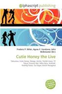 Cutie Honey The Live edito da Vdm Publishing House
