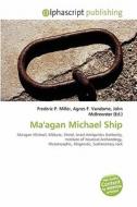 Ma'agan Michael Ship edito da Betascript Publishing