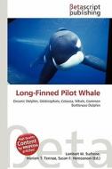 Long-Finned Pilot Whale edito da Betascript Publishing