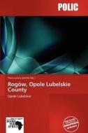 Rog W, Opole Lubelskie County edito da Polic