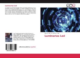 Luminarias Led di Werner Wilmer Pacheco Lujan edito da EAE