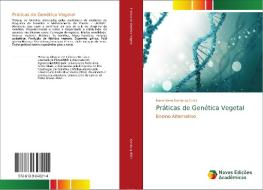 Práticas de Genética Vegetal di ISANE VERA KARSBURG edito da Novas Edições Acadêmicas