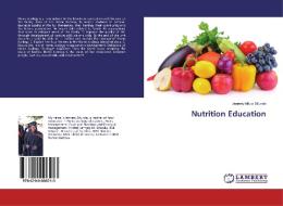 Nutrition Education di Jennety Milupi Situnda edito da LAP LAMBERT Academic Publishing