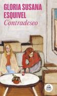 Contradeseo / Counter-Desire di Gloria Susana Esquivel edito da LITERATURA RANDOM HOUSE