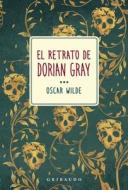 El Retrato de Dorian Gray di Oscar Wilde edito da Anagrama