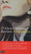 Sin muertos di Alicia Gimenez Bartlett edito da DESTINO