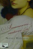 Amaneceres Cautivos = Sunrises Captives di Nieves Hidalgo edito da Ediciones B