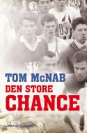 Den Store Chance di McNab Tom McNab edito da Lindhardt Og Ringhof
