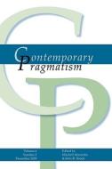 Contemporary Pragmatism 6-2 December 2009 di Mitchell Aboulafia, John R. Shook edito da RODOPI