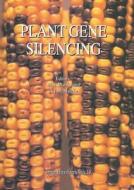 Plant Gene Silencing edito da Springer Netherlands