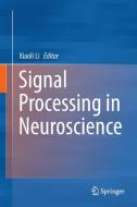 Signal Processing in Neuroscience edito da Springer Singapore
