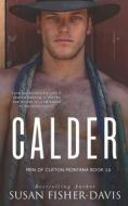 Calder Men Of Clifton, Montana Book 16 di Fisher-Davis Susan Fisher-Davis edito da Independently Published