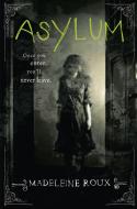 Asylum di Madeleine Roux edito da HarperCollins Publishers