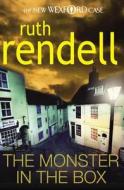 The Monster in the Box di Ruth Rendell edito da Random House UK Ltd